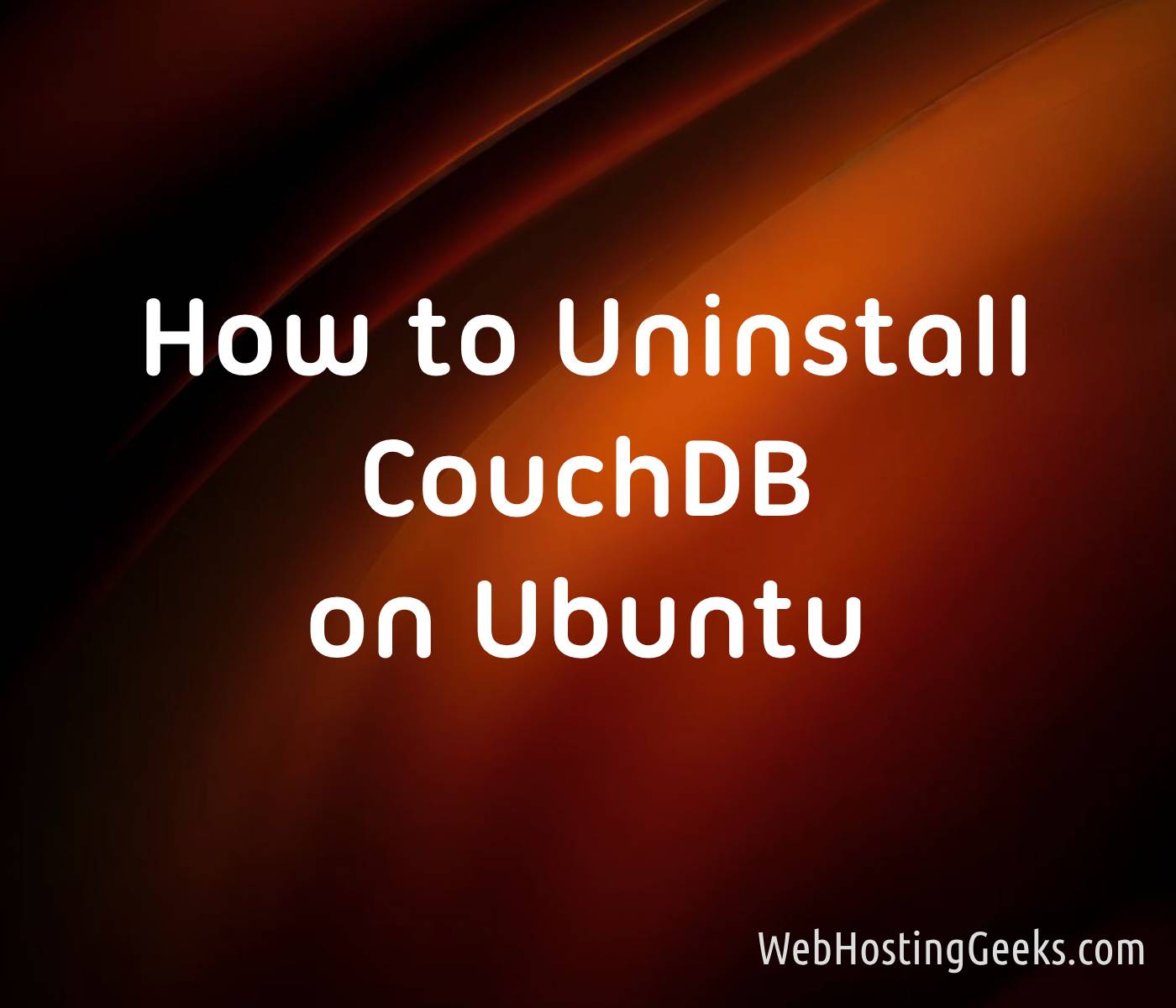 How to Uninstall CouchDB on Ubuntu