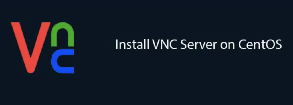 VNC Server on CentOS