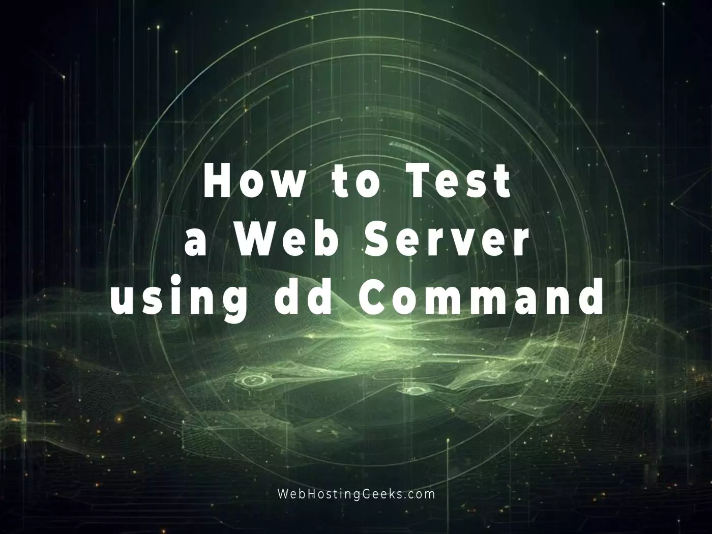 How to Test a Web Server with the dd Command
