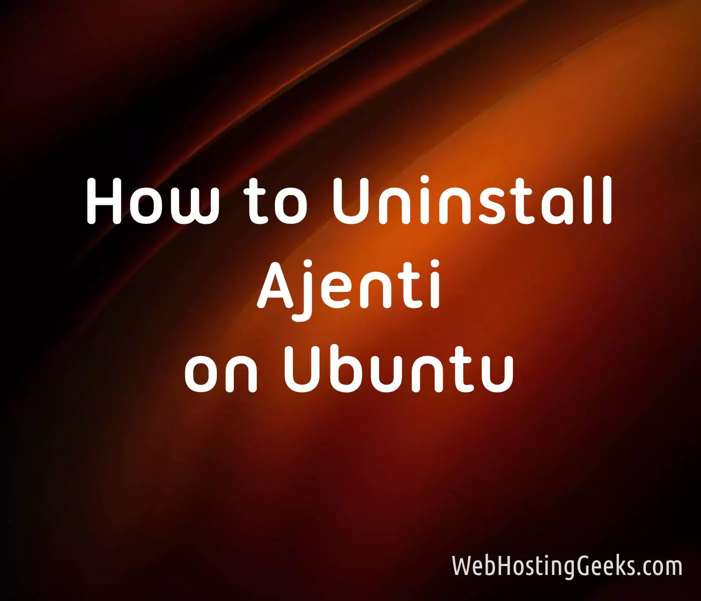 How to Uninstall Ajenti on Ubuntu