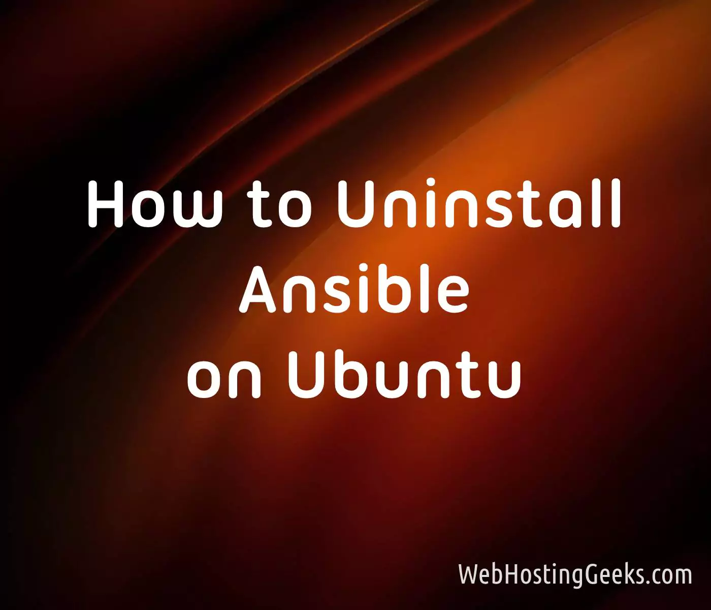 How to Uninstall Ansible on Ubuntu