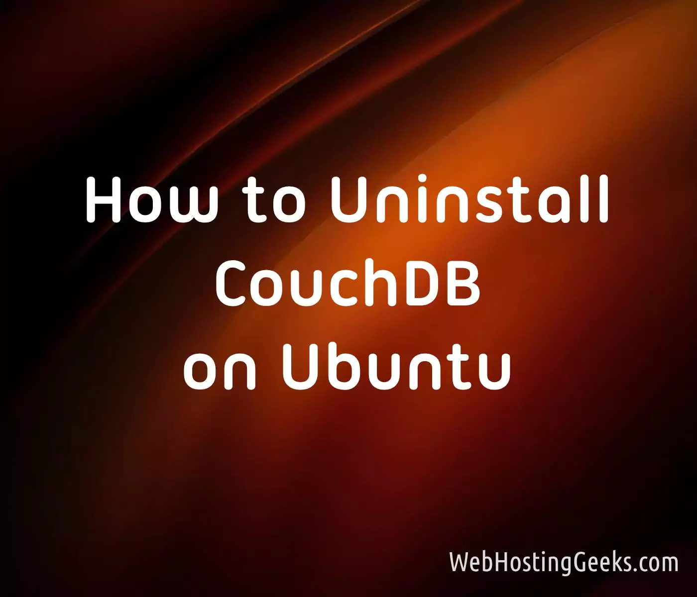 How to Uninstall CouchDB on Ubuntu