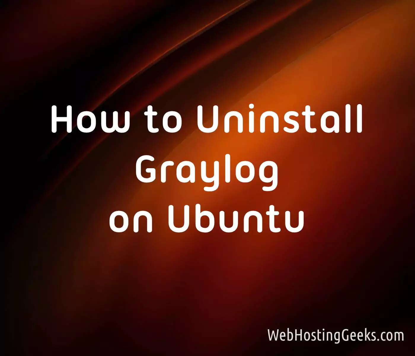 How to Uninstall Graylog on Ubuntu