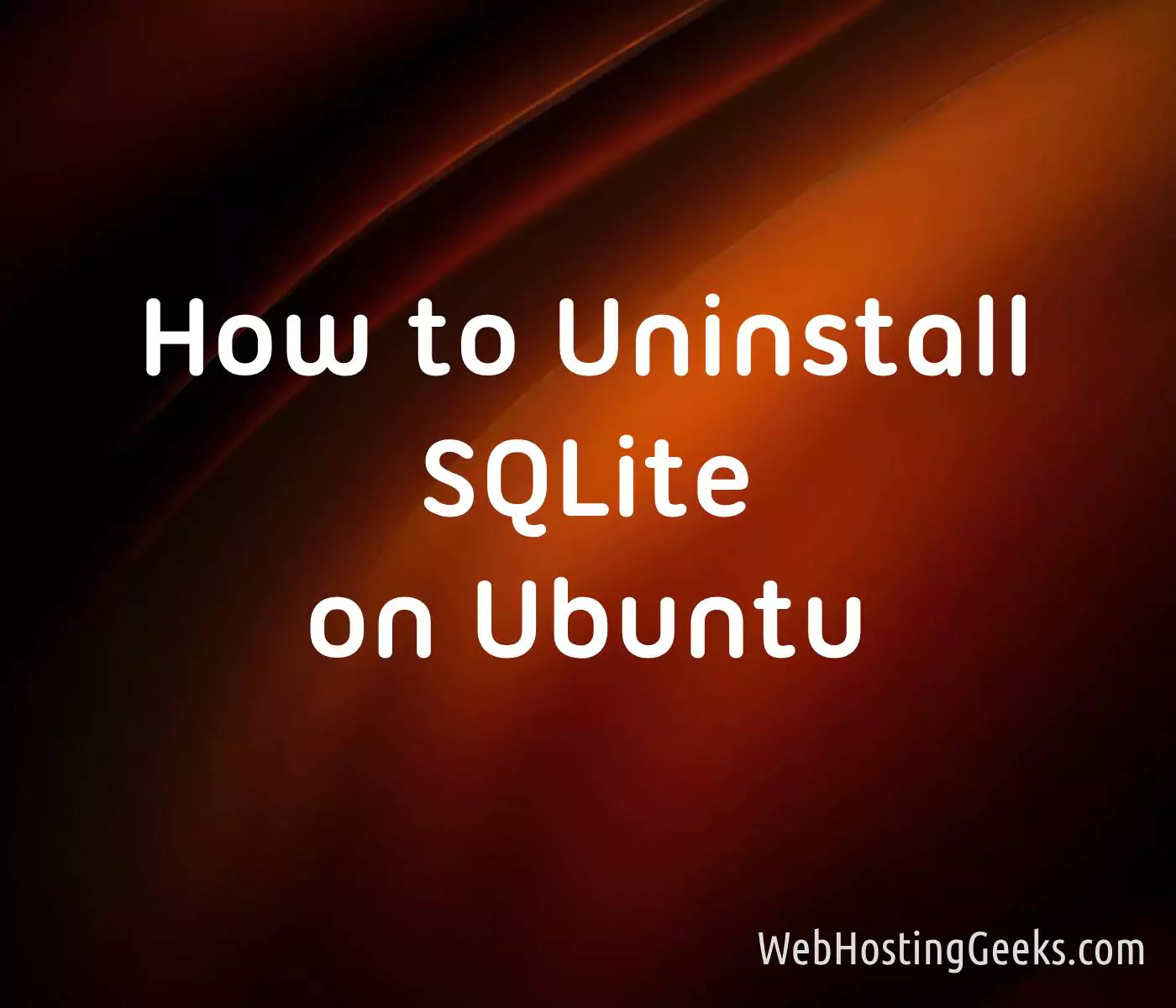 How to Uninstall SQLite on Ubuntu