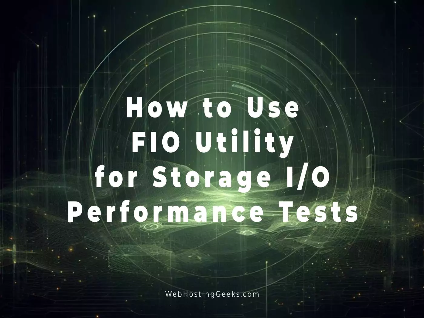 How to Use FIO Utility for Storage I_O Performance Tests