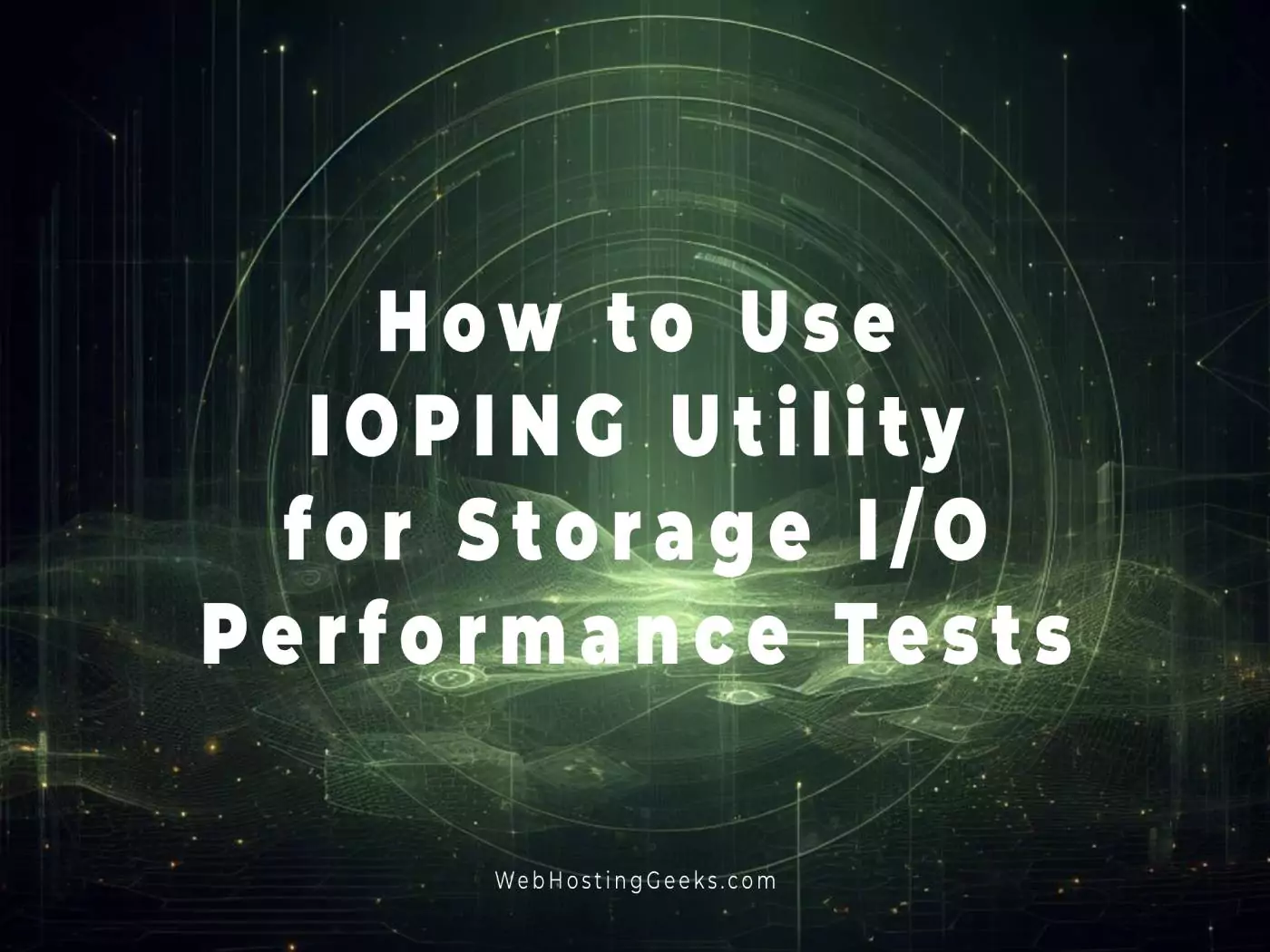 How to Use IOPING Utility for Storage I_O Performance Tests