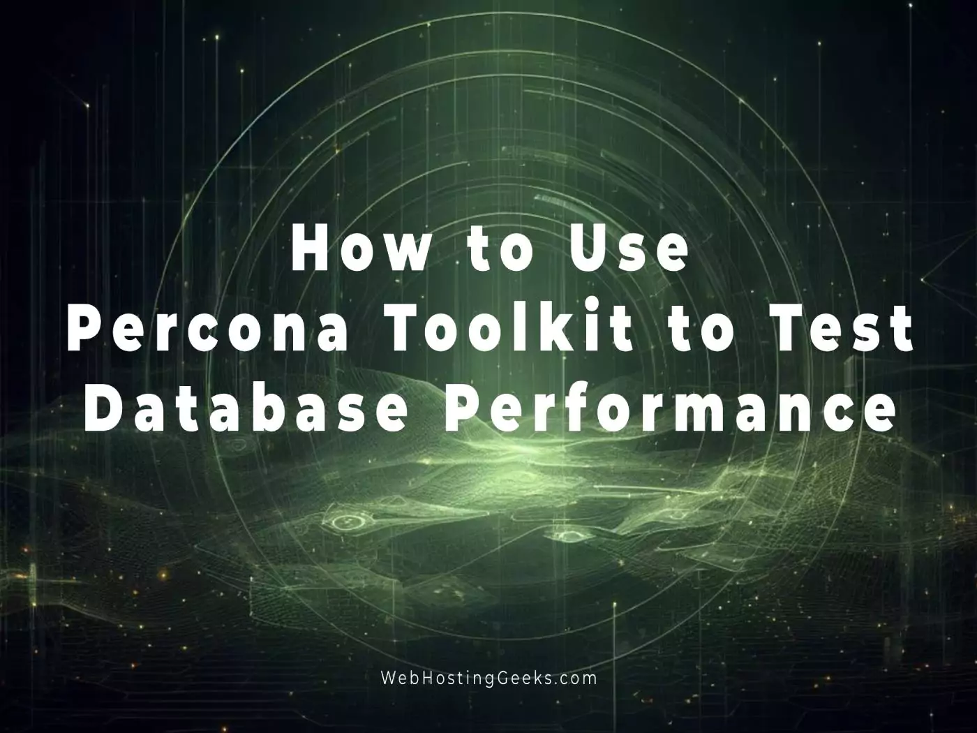 How to Use Percona Toolkit to Test Database Performance